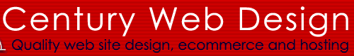 Century Web Design, Quality website design, ecommerce, digital certificates and hosting.